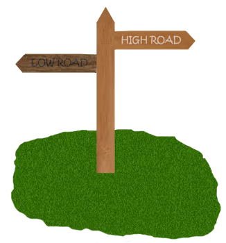 High Road / Low Road